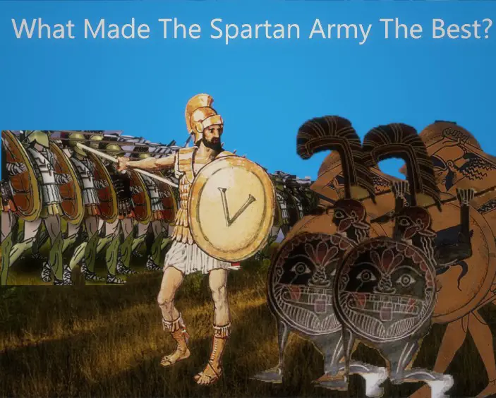 Spartan army being the best in Greece. 